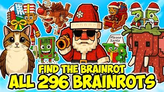 How to get ALL 296 BRAINROTS in Find the Brainrot 312 Roblox