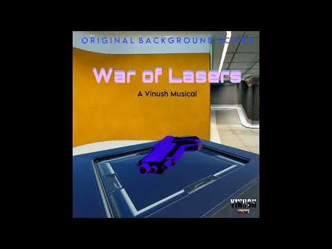 War of Lasers (Original Background Score) | Vinush Music