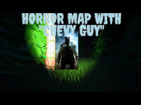 horror map with chevy guy!!!!!!! #epicguy #teeamshadow