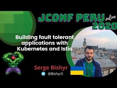 Building fault tolerant applications with Kubernetes and Istio