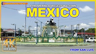 MEXICO An Agricultural Town Ready for Cityhood | Pampanga Road Trip No. 13 | Philippines | 4K