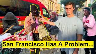 Inside California's Homeless Disaster | San Francisco Streets