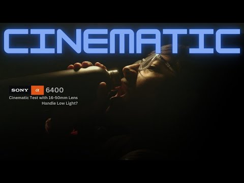 Sony a6400 Low Light Cinematic Test | Amazing Footage with 16-50mm Lens