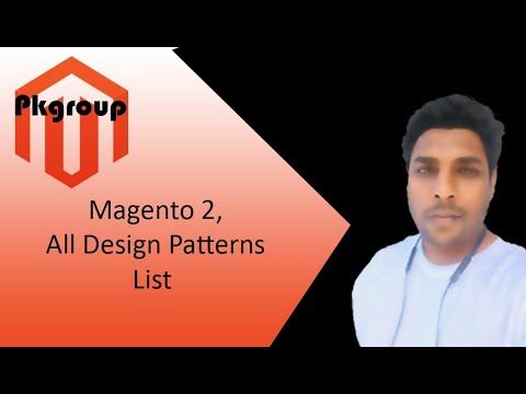 How many design patterns does Magento Have?  | Pk Magento2 | Magento 2 Tutorial