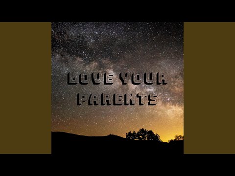 Love your parents