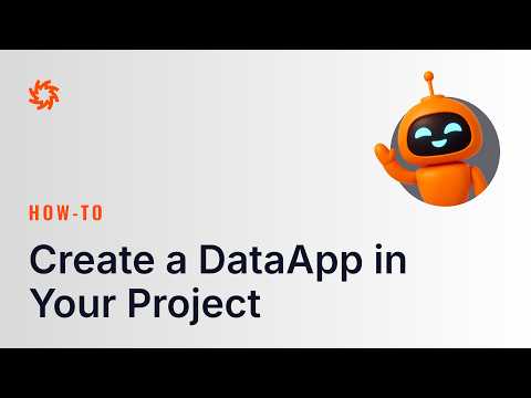 How to Create a DataApp in Your Project