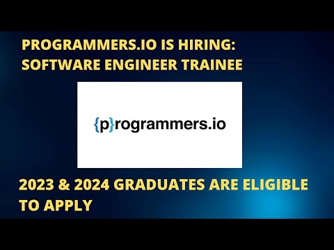 PROGRAMMERS.IO IS HIRING: SOFTWARE ENGINEER TRAINEE