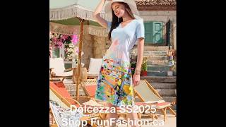 Dolcezza Summer 2025 Collection FunFashion.ca  #fashionista #dolcezza #onlinestore #funfashion