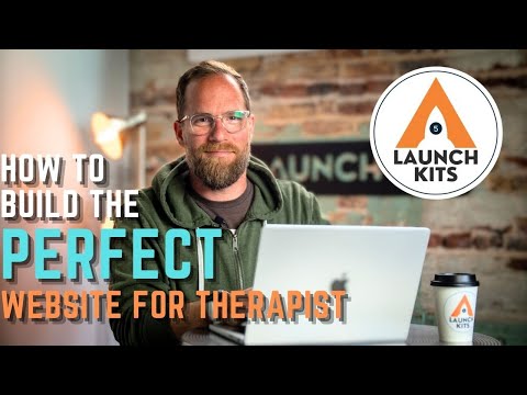 How To Build The Perfect Website For Therapists