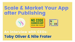 Scale and market your business after publishing your app with CEO's Toby Oliver and Nile Frater
