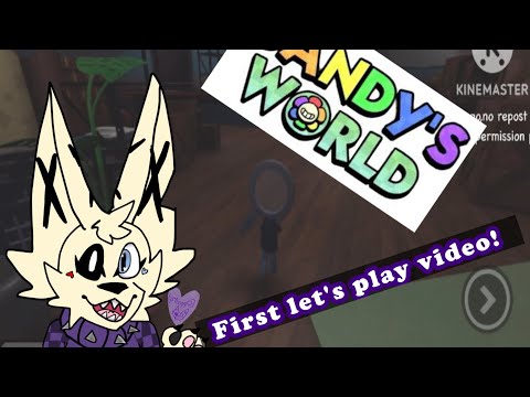 First let's play video! (Dandy's world)