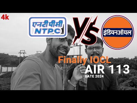 IOCL Over NTPC  Whyyyyyy ?  || GATE PSU Selection ||
