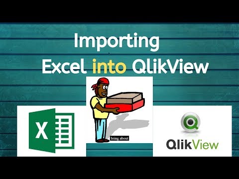 How To Importing Data from Excel into QlikView