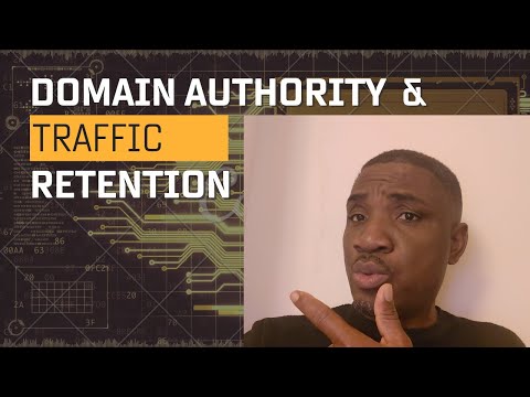 Blogging Masterclass: Importance of Domain Authority & Traffic Retention to Website Owners