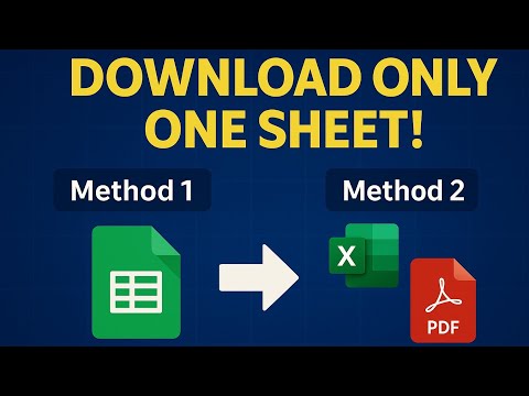 How to Download a Specific Sheet from Google Sheets as Excel or PDF  No Code Needed!