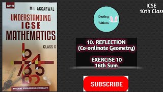 10.Reflection (Co-Ordinate Geometry)  Sum 16 #icse #10thstandard  #icsemath #icsepreparation