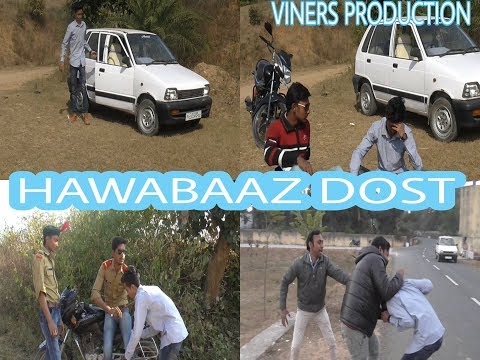 HAWABAAZ DOST