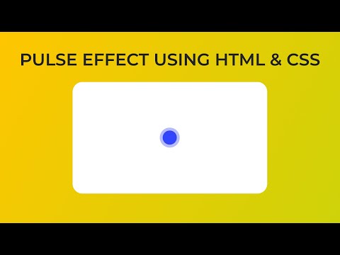 PULSE EFFECT USING HTML & CSS