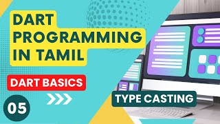 #5 Dart Type Casting for Beginners in Tamil | Dart Programming Language Course | Dart |Dart Tutorial