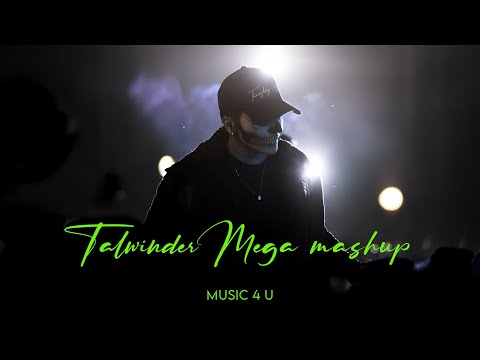 Talwiinder Mega Mashup | Khayaal x Dhundhala x Hassen | Nonstop Jukebox 2025 | Music 4 U