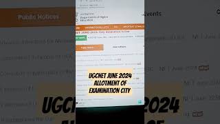 UGCNET June 2024 Allotment of Examination City