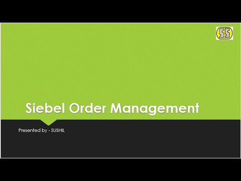 Siebel Order Management (Part-1)