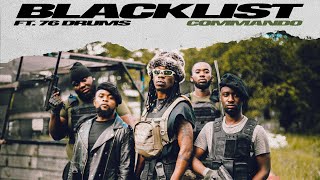 Blacklist x 76 Drums - Commando Feat Shinko Beats [Official Video]