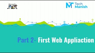 Creating First Web Application in Hindi By Tech Manish | Asp.net Course Part 2