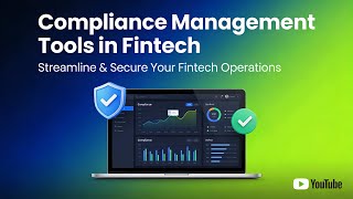 Compliance Management Tools in Fintech (16 Minutes)