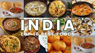 Top 10 Most Popular Indian Dishes 2024 | Traditional Indian Food & Cuisine