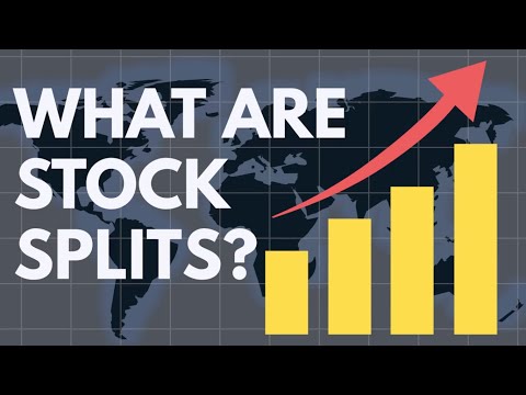 Stock Splits & What They Mean for You