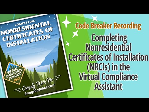 2022 Code Breaker   Completing NRCIs in the Virtual Compliance Assistant