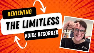Reviewing the Limitless Pendant: Recording Every Interaction
