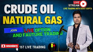 LIVE TRADING IN CRUDE OIL AND NATURAL GAS || #crudeoillive #naturalgas #silvertrading