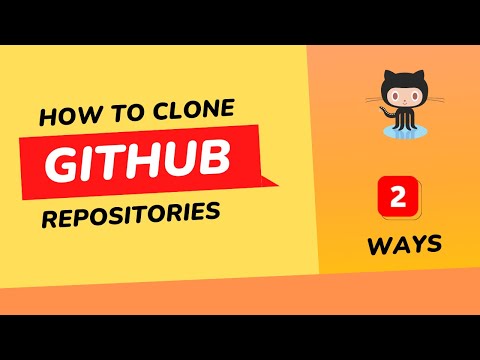 2 ways to clone GitHub Repositories - watch now