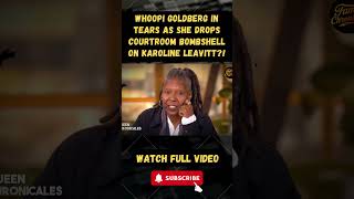Whoopi Goldberg in TEARS as She Drops Courtroom BOMBSHELL on Karoline Leavitt?! part 7