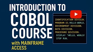 Introduction to Cobol - Tutorial with Mainframe Access