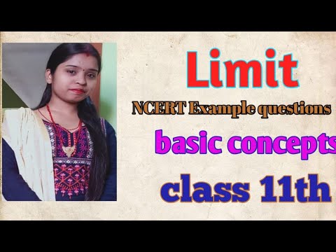 limit, limit NCERT example solution, class 11th, basic concepts , सीमा, उदाहरण के प्रश्न