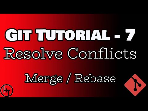 Git Tutorial - Part 7 - Resolve conflicts