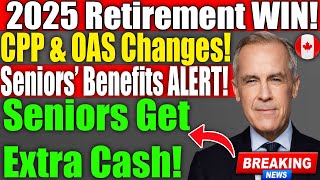 Revealing! Canada CPP & OAS 2025 Benefits—Major Boost for Seniors