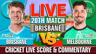 Brisbane Heat vs Melbourne Stars | Cricket Live Score & Commentary