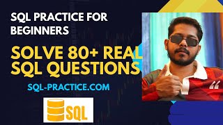SQL Practice for Beginners | Solve 80+ Real SQL Questions | SQL Tutorial 2025 - Part 1