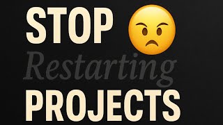 Why I Stopped Restarting Projects (The Mental Model That Changed How I Build Apps)