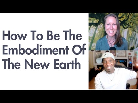How To Be the Embodiment Of The New Earth (Chris Jones’ Journey of Transformation, Truth & Healing)