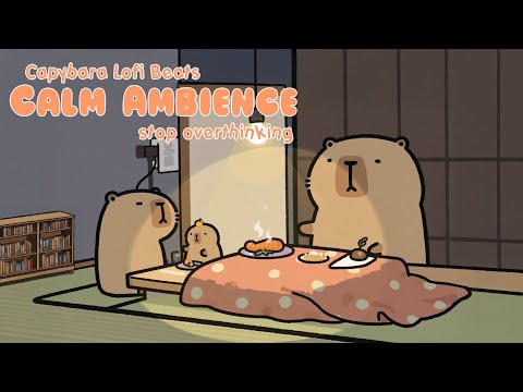 Capybara and Calm Ambience ☕🪴 Chill & Calm Focus Lo-fi | Study & Work