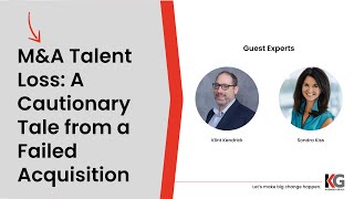 M&A Talent Loss: A Cautionary Tale from a Failed Acquisition