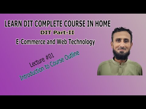 Introduction to E-Commerce Course Outlines | DIT Part-2 | Lecture#01