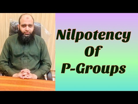 Nilpotency of p-groups | The Center for Pure Mathematics