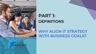 Part 1: Create Your Own 18- Month IT Strategy Roadmap