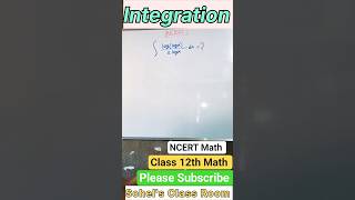 Integration Class 12th Math l #ncertmaths #class12thmath #integral #cbse12math #shorts